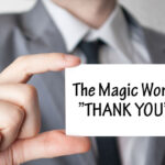 Those 9 Magical Words